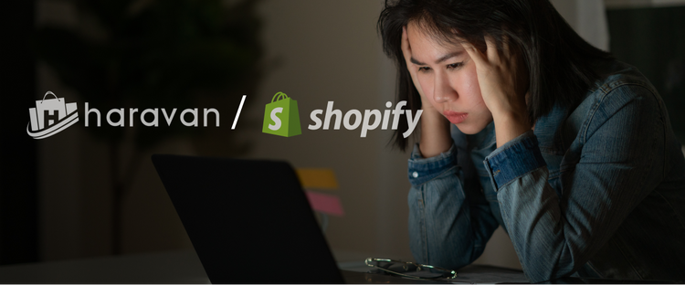 Có nên chọn Haravan thay thế cho Shopify hay không?