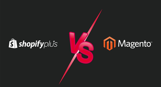 Shopify Plus vs Magento 2