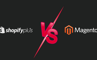 Shopify Plus vs Magento 2: Nền tảng nào cho Enterprise?